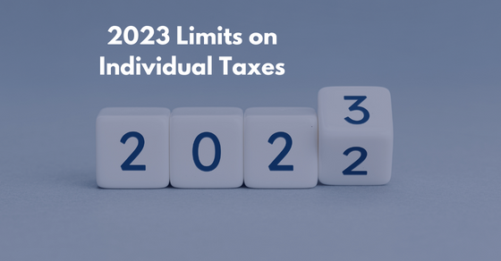 Answers to your questions about 2023 limits on individual taxes
